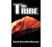 David Reynolds-Moreton The Tribe (Tascabile)