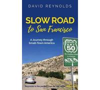 David Reynolds Slow Road to San Francisco (Tascabile)