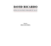David Ricardo: Notes on Malthus's 'Measure of Value'