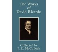 David Ricardo The Works of David Ricardo (Tascabile)