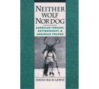 David Rich Lewis Neither Wolf Nor Dog (Tascabile)