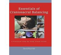 David Rich Sol Essentials of Craniosacral Balancing (Tascabile)