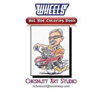 David Richard Chesnutt Wheels Hot Rod Coloring Book (Tascabile)