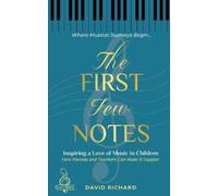 David Richard The First Few Notes (Tascabile)