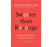 David Richo Sweeter than Revenge (Tascabile)