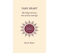 David Richo Take Heart (Tascabile)