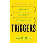 David Richo Triggers (Tascabile)