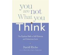 David Richo You Are Not What You Think (Tascabile)