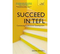 David Riddell Succeed in TEFL - Continuing Professional Development (Tascabile)