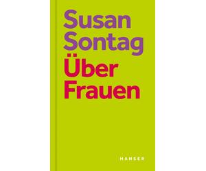 David Rieff Kathrin Razum Susan Sontag Über Frauen (Copertina rigida)
