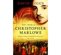 David Riggs The World of Christopher Marlowe (Tascabile)