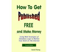 David Rising How To Get Published Free (Tascabile)