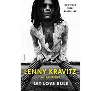 David Ritz Lenny Kravitz Let Love Rule (Tascabile)