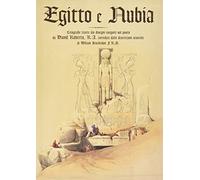 David Roberts. Egitto e Nubia. Ediz. illustrata