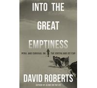 David Roberts Into the Great Emptiness (Tascabile)
