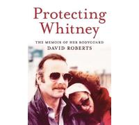 David Roberts Protecting Whitney (Copertina rigida)