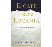 David Roberts Roberts David Escape from Lucania (Tascabile)