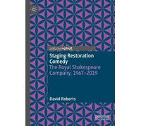 David Roberts Staging Restoration Comedy (Copertina rigida)