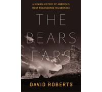 David Roberts The Bears Ears (Copertina rigida)