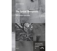 David Roberts The Cynical Therapeutic: Self-Concern Gone Awry (Copertina rigida)