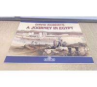 David Roberts. Viaggio in Egitto. Ediz. inglese [Lingua Inglese]