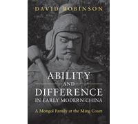 David Robinson Ability and Difference in Early Modern China (Tascabile)