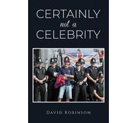 David Robinson Certainly Not a Celebrity (Tascabile)