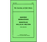 David Robinson The Register of William Melton, Archbishop of York, 1 (Tascabile)