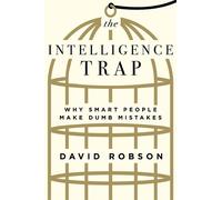 David Robson The Intelligence Trap (Copertina rigida)