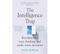 David Robson The Intelligence Trap (Tascabile)