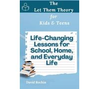 David Rochin Life-Changing Lessons for School, Home, and Everyday Li (Tascabile)