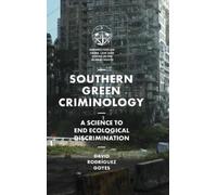 David Rodríguez Goyes Southern Green Criminology (Tascabile)