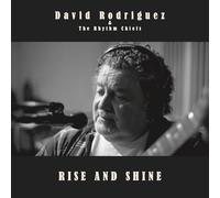 David Rodriguez & The Rhythm Chiefs - Rise and Shine
