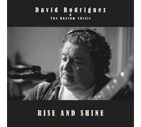 David Rodriguez & The Rhythm Chiefs - Rise and Shine