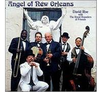 David Roe - Angel of New Orleans