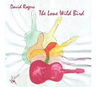 David Rogers - The Lone Wild Bird
