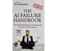 David Roi Hardoon The AI Failure Handbook (Tascabile)