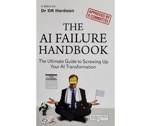 David Roi Hardoon The AI Failure Handbook (Tascabile)