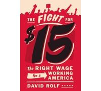 David Rolf The Fight for Fifteen (Tascabile)