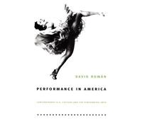 David Román Performance in America (Tascabile)