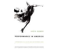 David Román Performance in America (Tascabile)