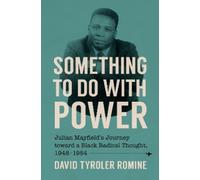 David Romine Something to Do with Power (Copertina rigida)
