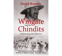 David Rooney Wingate and the Chindits (Tascabile) Crucible of Leadership