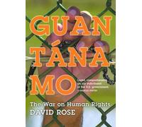 David Rose Guantanamo (Copertina rigida)