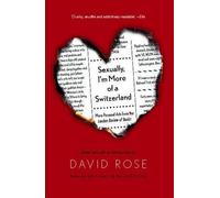 David Rose Sexually, I'm More of a Switzerland (Tascabile)