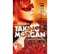 David Rose Taking Morgan (Tascabile)