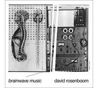 David Rosenboom - Brainwave Music David Rosenboom Dlp