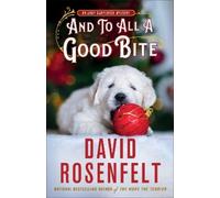 David Rosenfelt And to All a Good Bite (Copertina rigida) Andy Carpenter Novel