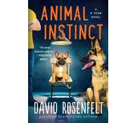 David Rosenfelt Animal Instinct (Tascabile) K Team Novels