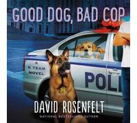 David Rosenfelt Good Dog, Bad Cop (CD) K Team Novels